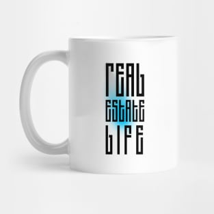 Real Estate Life Mug